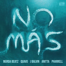 MURDA BEATZ FEAT. QUAVO, J BALVIN, ANITTA & PHARRELL - NO MAS